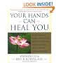 Your Hands Can Heal You: Pranic Healing Energy Remedies to Boost Vitality and Speed Recovery from Common Health Problems