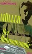 M�ller, der Ruhrpottvampir. Roman.
