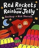 Red rockets and rainbow jelly