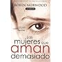 Las mujeres que aman demasiado (Spanish Edition)
