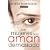 Las mujeres que aman demasiado (Spanish Edition)