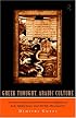 Greek Thought, Arab Culture: The Graeco-Arabic Translation Movement in Baghdad and Early 'Abbasid Society (2nd-4th/8th-10th centuries) (Arabic Thought & Culture)