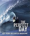 The Perfect Day: 40 Years of "Surfer Magazine"