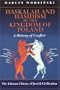 Haskalah and Hasidism in the Kingdom of Poland: A History of Conflict