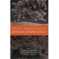 The Best Horror Stories of Arthur Conan Doyle