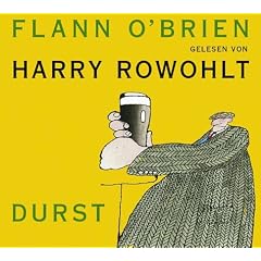 Flann O'Brien - Werke: Flann O'Brien - Werke: Durst. CD.: Bd 2