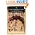 The Four Voyages of Christopher Columbus: Being His Own Log-book, Letters and Dispatches with Connecting Narrative Drawn from the "Life of the ... and Other Contemporary Historians (Classics)