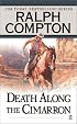 Ralph Compton Death Along the Cimarron (Ralph Compton Novels)