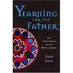 Yearning for the Father: The Lord's Prayer And the Mystic Journey book cover