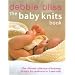 The Baby Knits Book: The Ultimate Collection of Knitwear Designs for Newborns to 3-Year-Olds