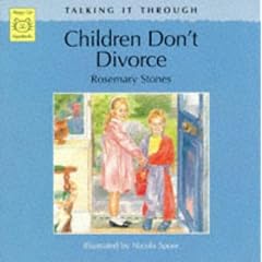 Children Don't Divorce (Talking It Through)