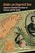 Under an Imperial Sun: Japanese Colonial Literature of Taiwan and the South