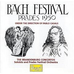 The Prades Bach Festival 1950 Vol 1