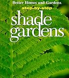 Step-By-Step Shade Gardens Knowing God: Walking through the Book of Books