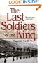 The Last Soldiers of the King: Life in Wartime Italy, 1943-1945