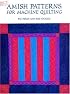 Amish Patterns for Machine Quilting (Dover Needlework Series)