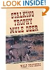 Stalking Trophy Mule Deer
