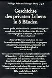 Geschichte des privaten Lebens: 5 Bde. - 