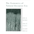 Economics of Natural Resource Use, The (2nd Edition) (Addison-Wesley Series in Economics)