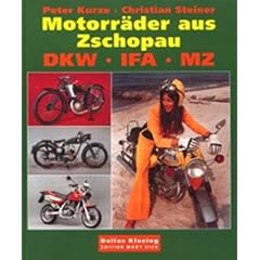 Motorr�der aus Zschopau. DKW, IFA, MZ