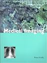 Medical Imaging: An Oxford Core Text (Oxford Core Texts)