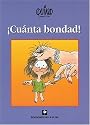 !Cuanta Bondad!/ So Much Goodness! (Spanish Edition)