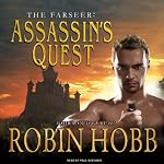 Assassin's Quest: The Farseer Trilogy, Book 3 | Robin Hobb