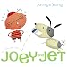 Joey and Jet: Book 1 of Their Adventures (Richard Jackson Books (Atheneum Hardcover))