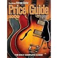 2009 Official Vintage Guitar Magazine Price Guide: The Only Complete Guide! by Alan Greenwood and Gil Hembree