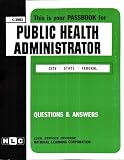 Public Health Administrator (Career Examination Series : C-2082)