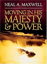 Moving In His Majesty And Power