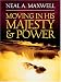 Books : Moving In His Majesty And Power
