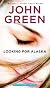 Looking for Alaska