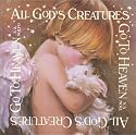 All God's Creatures Go To Heaven