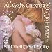 All God's Creatures Go To Heaven