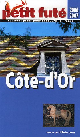 City Travel Guides Discounted  Livres : Le Petit Futé Côte-d'Or