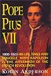 Pope Pius VII (1800-1823): His Life, Times, and Struggle with Napoleon in the Aftermath of the French Revolution