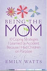 Being the Mom