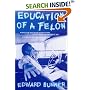 Education of a Felon : A Memoir