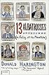 Thirteen Albatrosses: (or, Falling Off the Mountain)