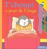 T'Choupi A Peur de L'Orage