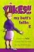 Yikes!! My Butt's Falling - Humorous 