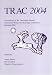 TRAC 2004: Proceedings Of The Fourteenth Annual Theoretical Roman Archaeology Conference Which Took Place At The University Of Durham 26-27th Of March 2004