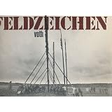 Feldzeichen. Hannsj�rg Voth Projekt Ingelsberg. Objekte, Zeichnungen, Projekte. [Ausstellungen: M�nchen, St�dt. Galerie im Lenbach-Haus, 4.2. - 21.3.1976 ; Heidelberg, Heidelberger Kunstverein, 11.4. - 16.5.1976 ; Aachen, Neue Galerie, Sammlung Ludwig, 29.5. - 20.6.1976 ; Bochum, Museum Bochum, 3.7. - 31.7.1976 ; Ulm, Ulmer Museum, 6.2. - 20.3.1977]. [Hrsg.: Inst. f�r Moderne Kunst e.V.]. Fotos Ingrid Amslinger. [Red.: Heinz Neidel]