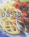 Low Point Pasta: Over 60 Recipes Low in Points (Weight Watchers)