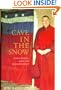 Cave in the Snow : Tenzin Palmo's Quest for Enlightenment