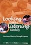 Looking Closely and Listening Carefully: Learning Literacy Through Inquiry