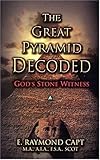 The Great Pyramid Decoded
