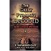 The Great Pyramid Decoded: God's Stone Witness - with an introduction to Pyramidology
