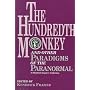 The Hundredth Monkey: And Other Paradigms of the Paranormal